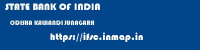STATE BANK OF INDIA  ODISHA KALHANDI JUNAGARH   ifsc code
